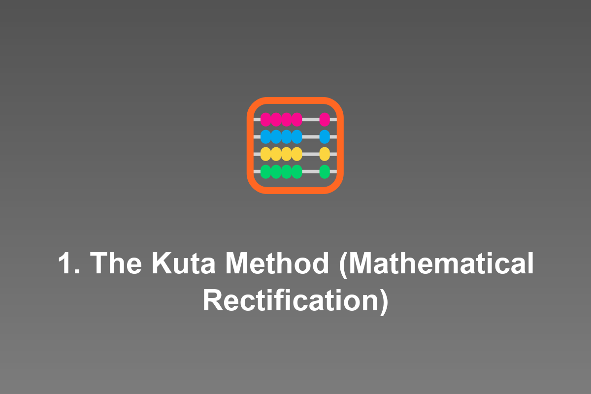 Section: 1. The Kuta Method (Mathematical Rectification)