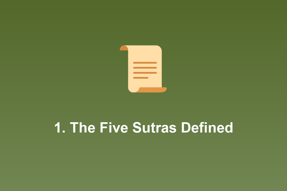 Section: 1. The Five Sutras Defined